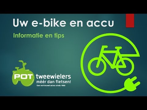 accu en ebike tips en tricks Pot tweewielers